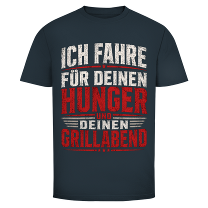 Herren Trucker T-Shirt – Ich fahre für deinen Hunger und deinen Grillabend
