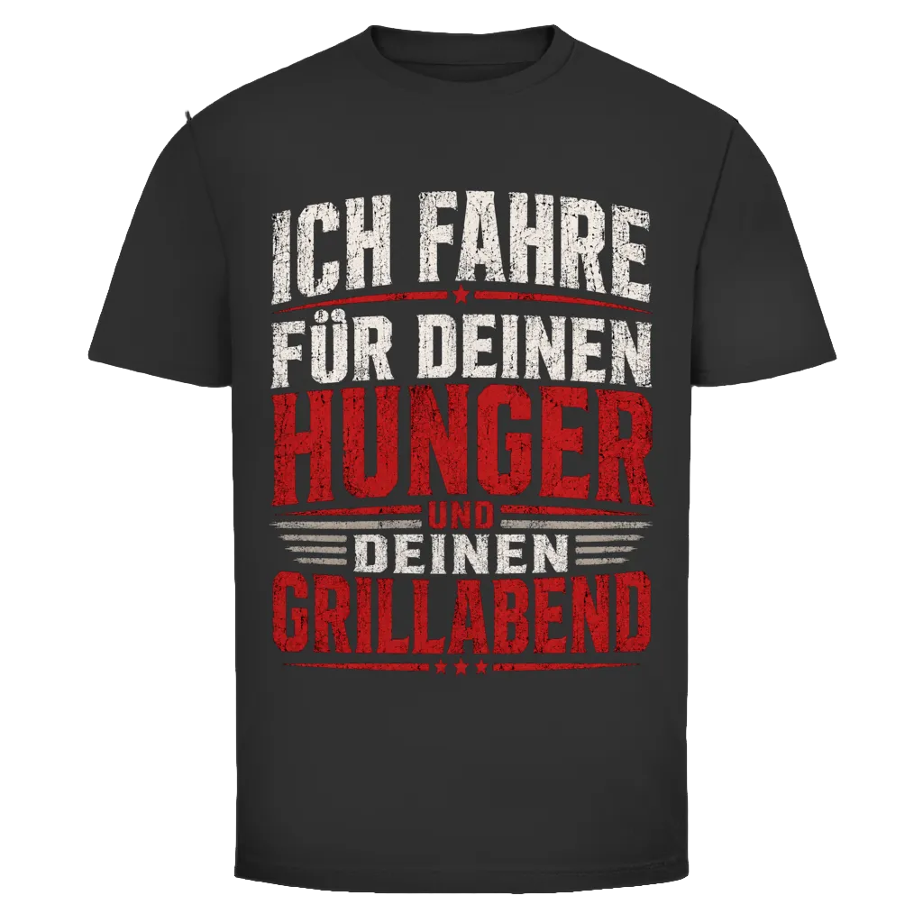 Herren Trucker T-Shirt – Ich fahre für deinen Hunger und deinen Grillabend