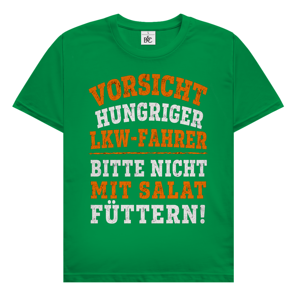 Herren Trucker T-Shirt. Vorsicht Hungriger LKW-Fahrer.