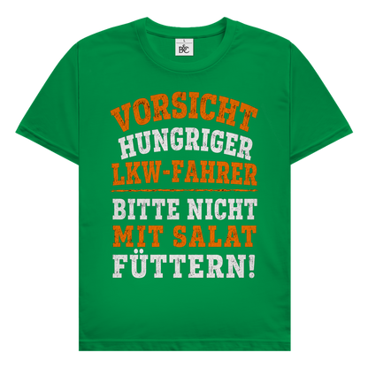 Herren Trucker T-Shirt. Vorsicht Hungriger LKW-Fahrer.