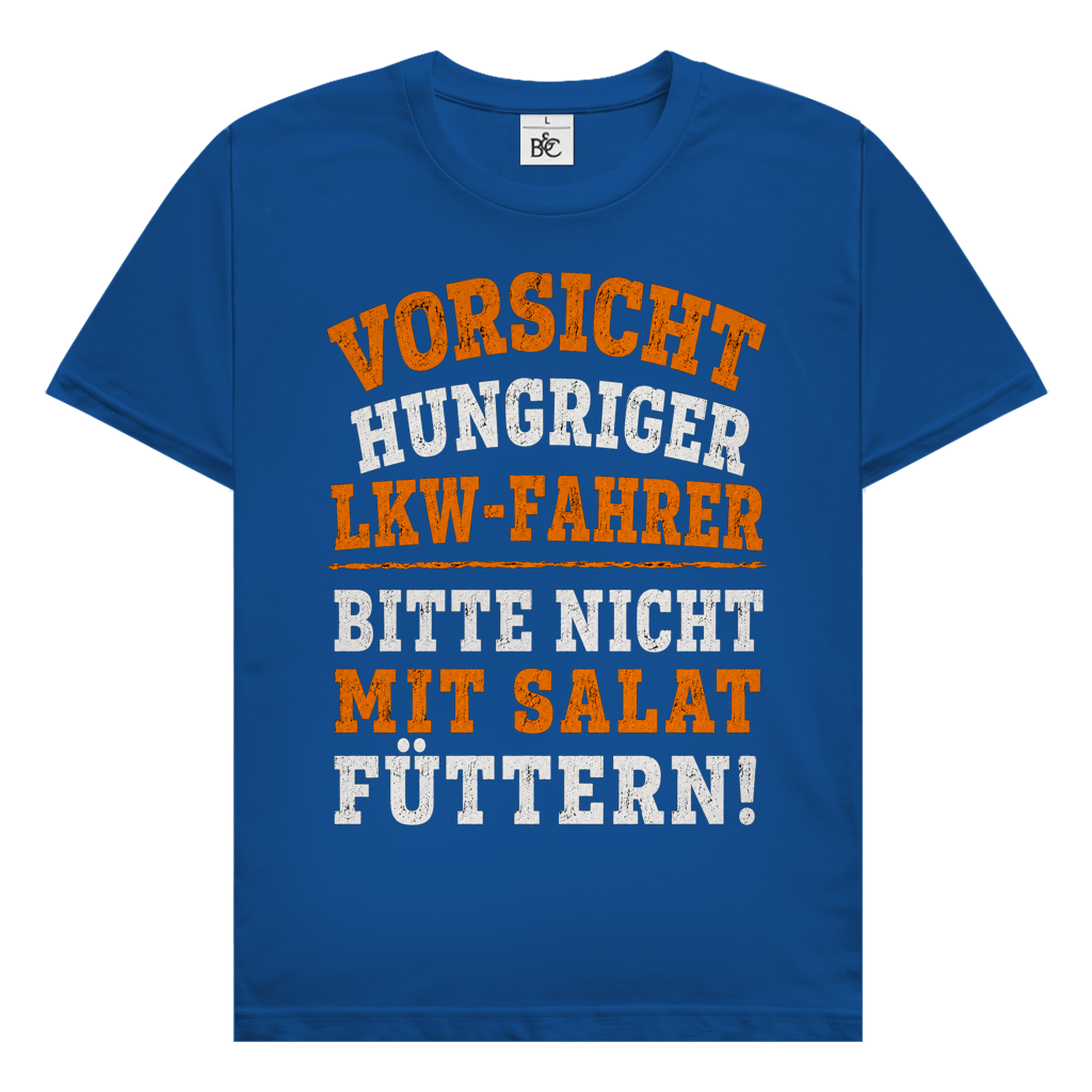 Herren Trucker T-Shirt. Vorsicht Hungriger LKW-Fahrer.